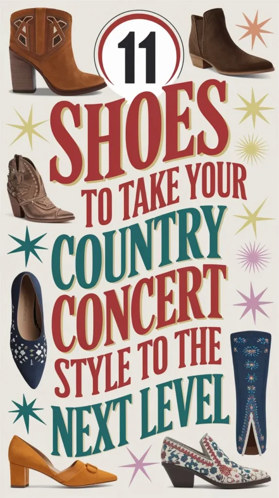 11 Best Shoes to Wear to a Country Concert: Stomp the Competition