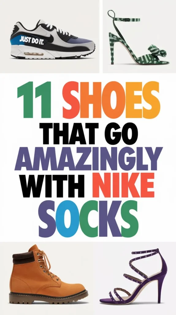 11 Best Shoes to Pair with Nike Socks: The Ultimate Match