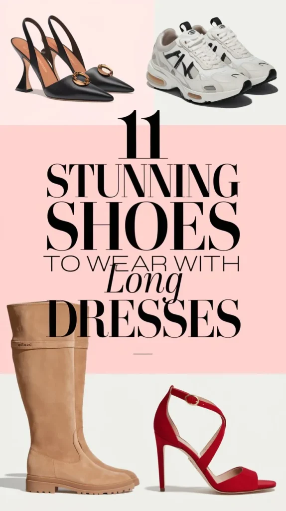 11 Perfect Shoes to Pair with a Long Dress: Options to Complete Your Look