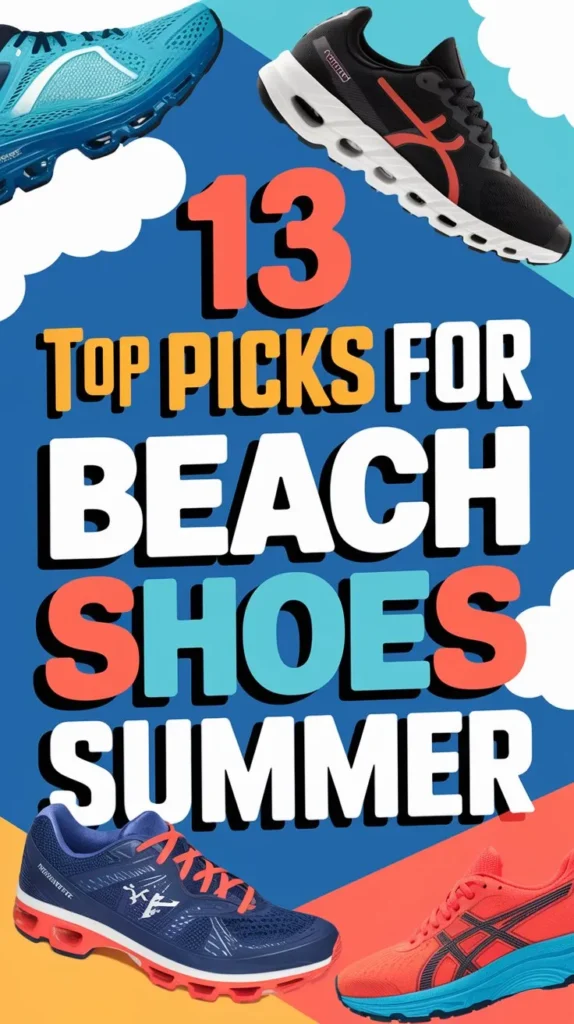 13 Top Beach Shoes for Men and Women: Comfortable Seaside Escape