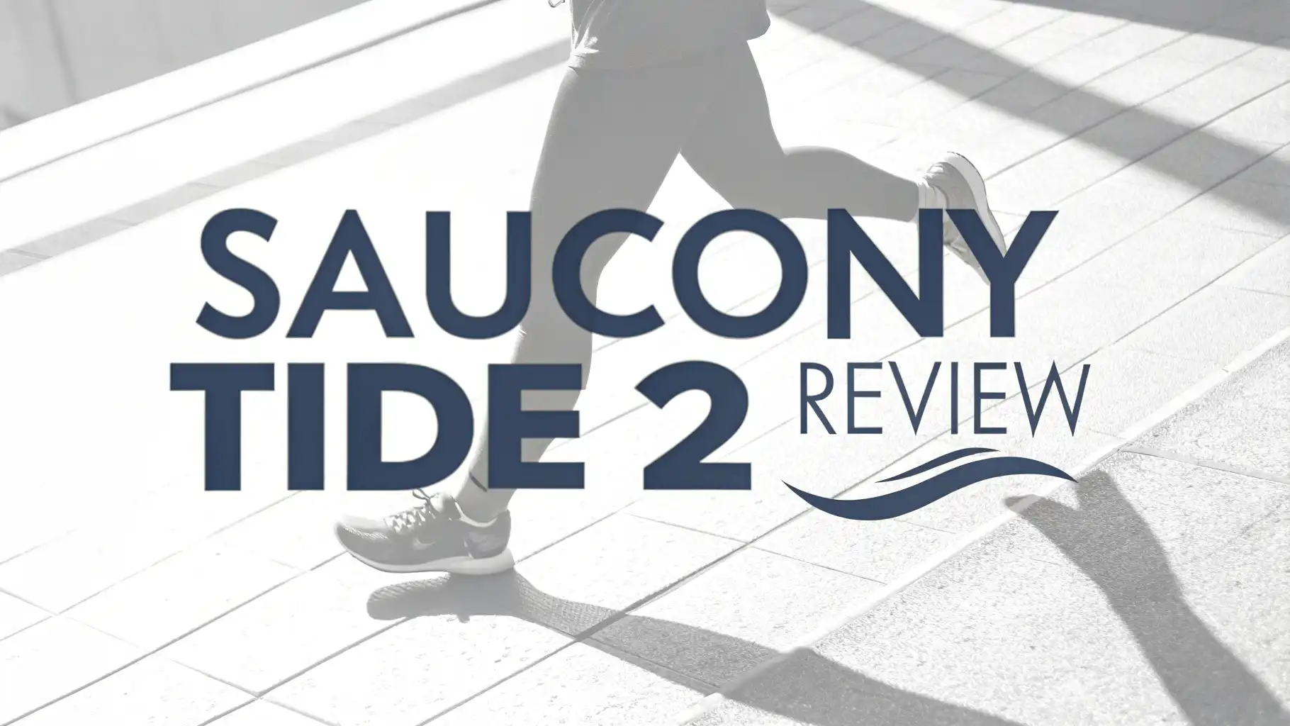 Saucony Tide 2 Review: Complete Performance Analysis and User Experience Guide