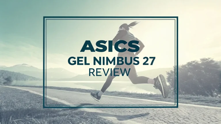 ASICS Gel Nimbus 27 Review: The Ultimate Max Cushion Running Shoe