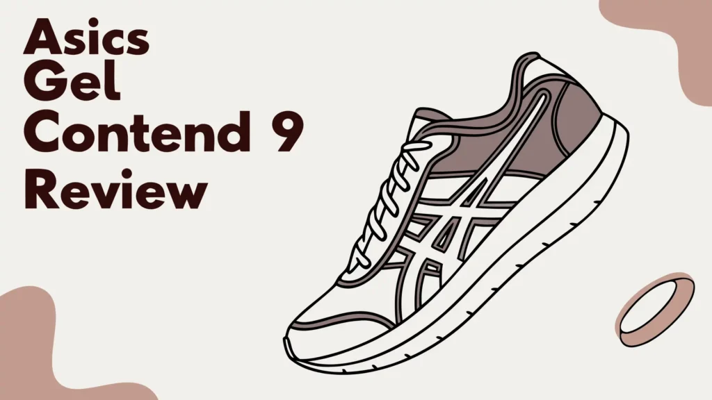 ASICS Gel Contend 9 Review: Budget-Friendly Running Shoe?
