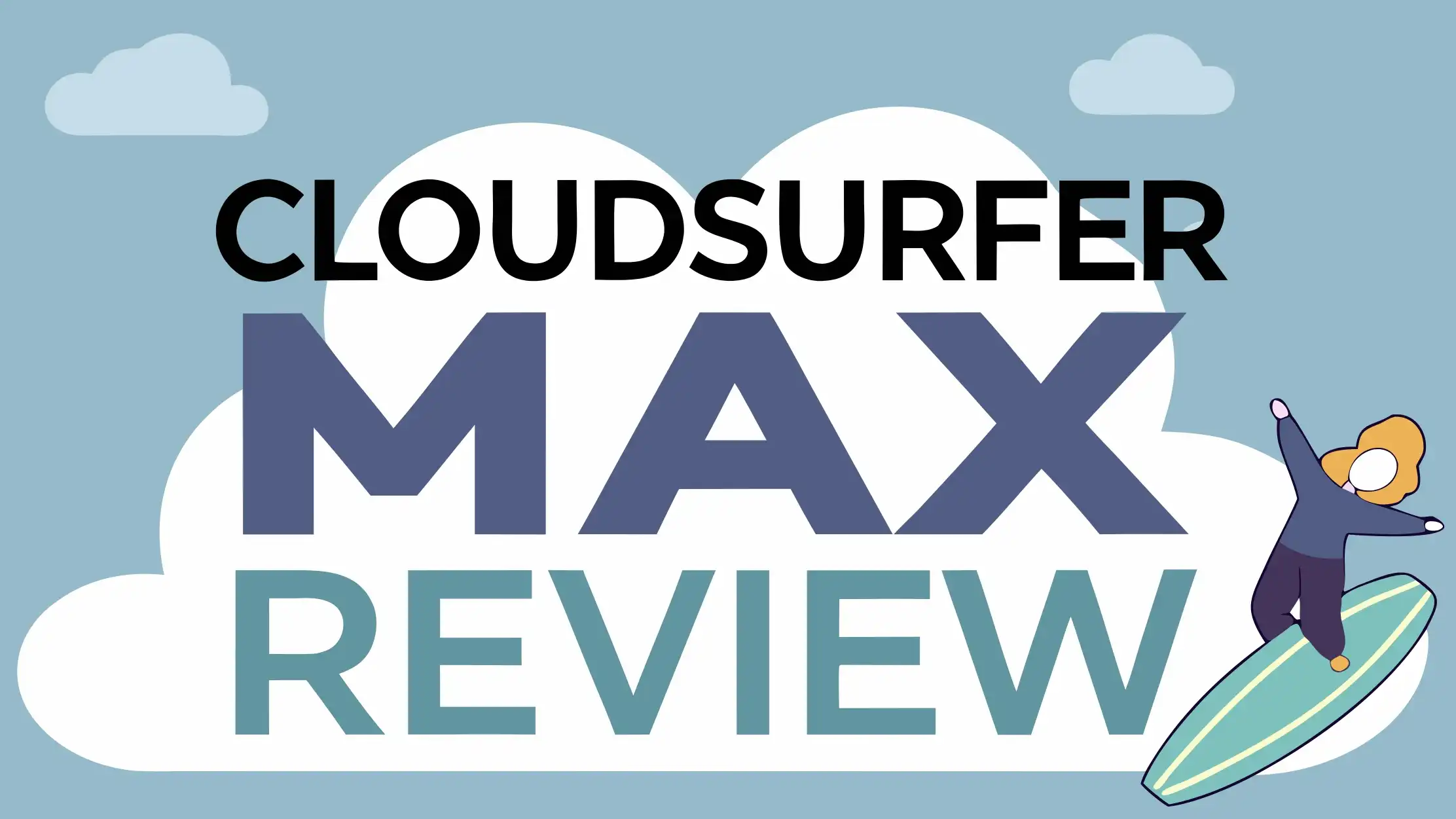 On CloudSurfer Max Review: Worth Your Investment?