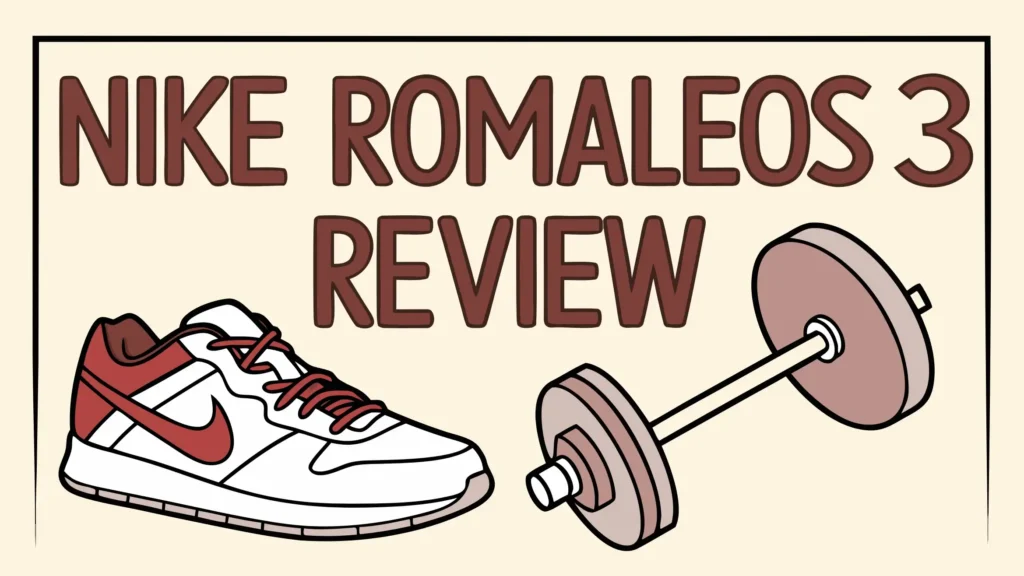 Nike Romaleos 3 Review: Worth Trying?