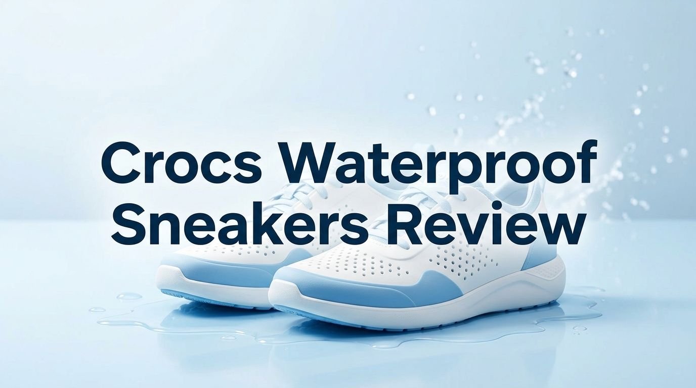 Crocs Waterproof Sneakers Review 2026: Is It Worth Your Money?