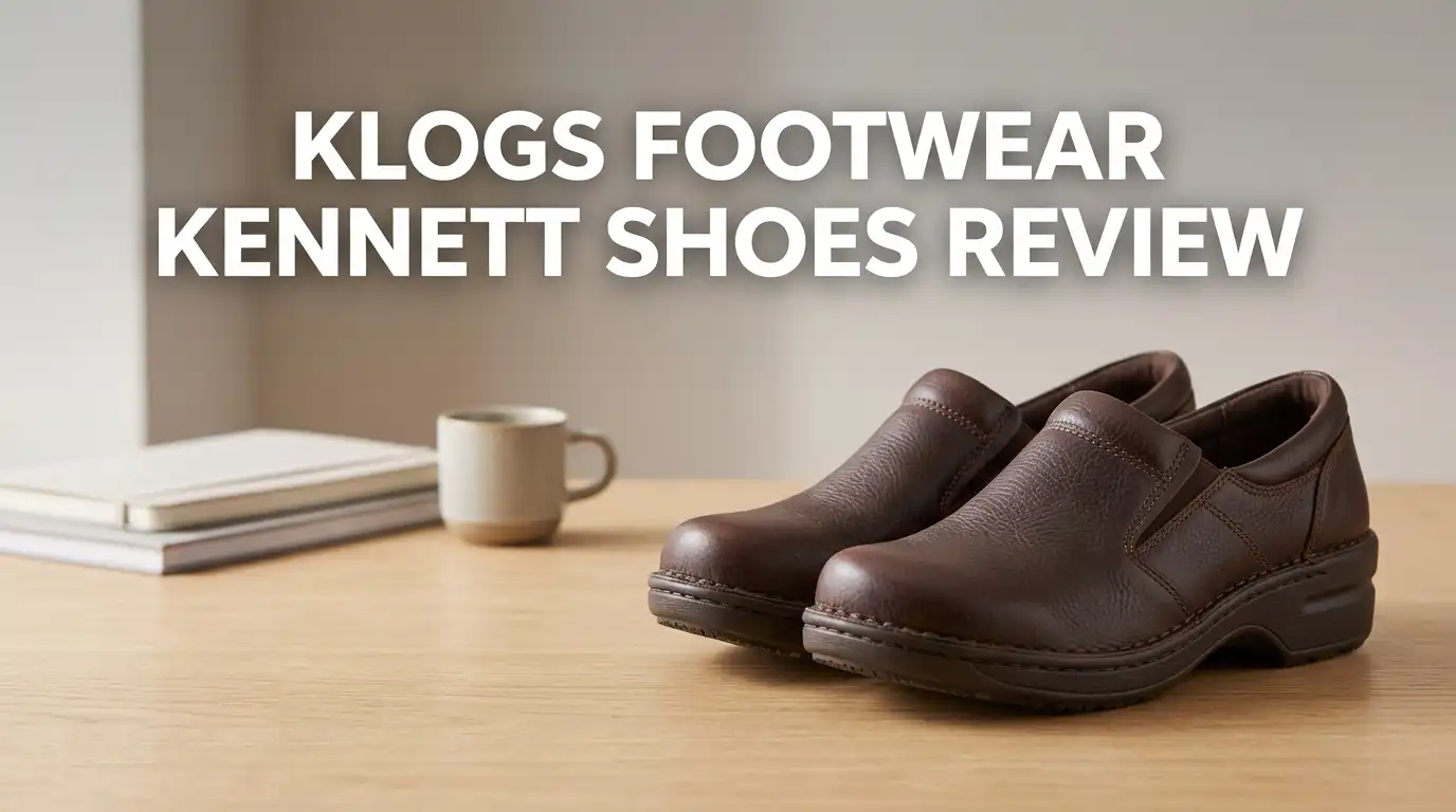Klogs Footwear Kennett Shoes Review 2026: Worth Buying?