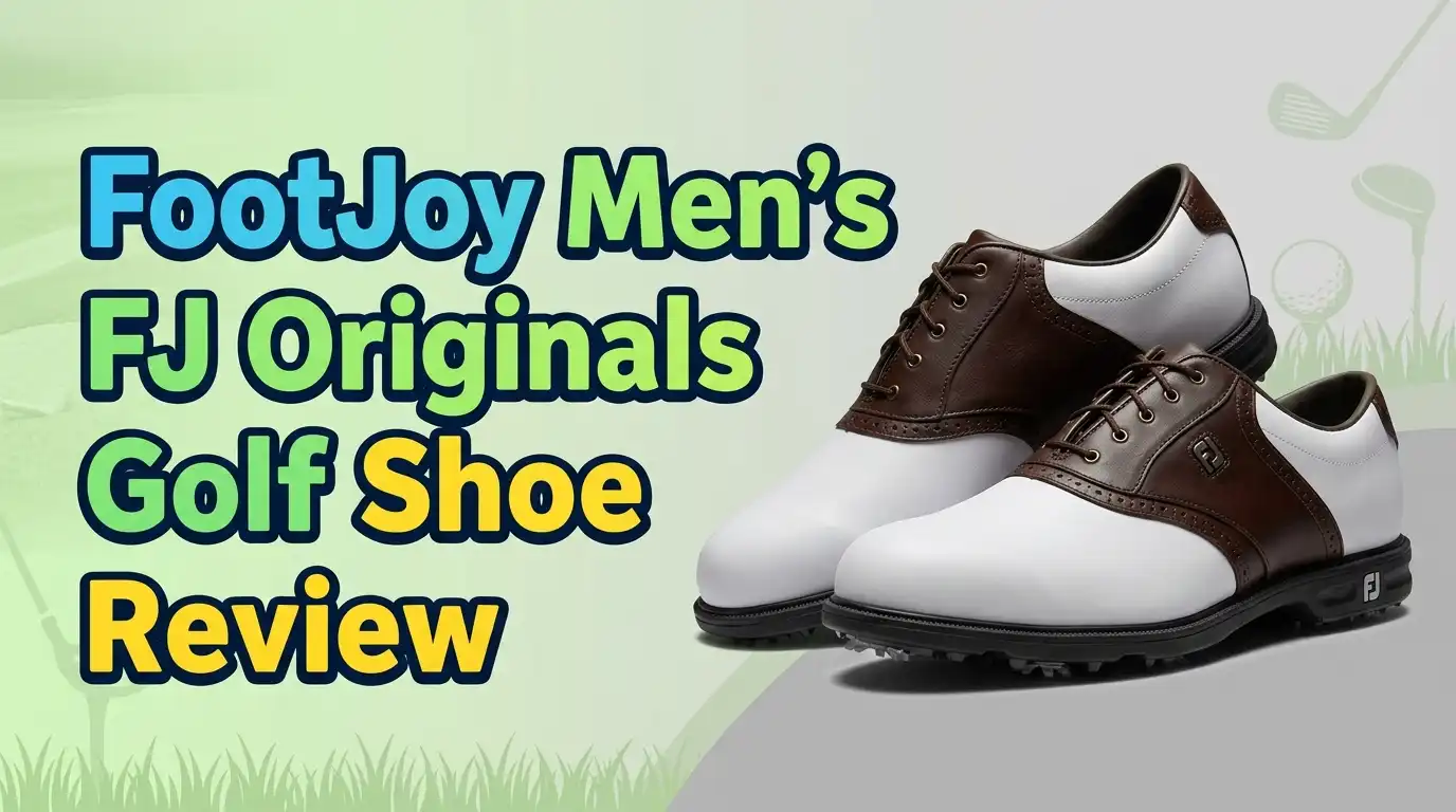 FootJoy Men’s FJ Originals Golf Shoe Review 2026