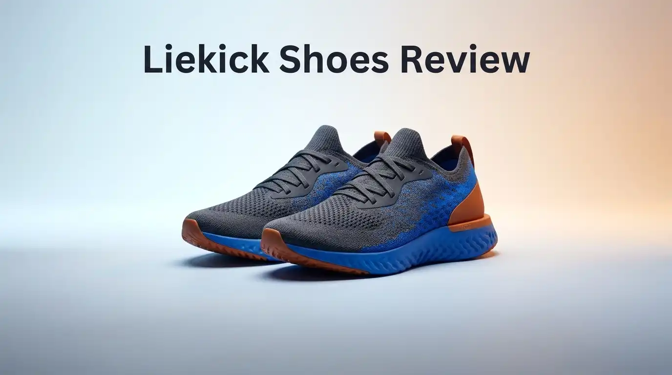 Liekick Shoes Review 2026: Worth the Price Tag?