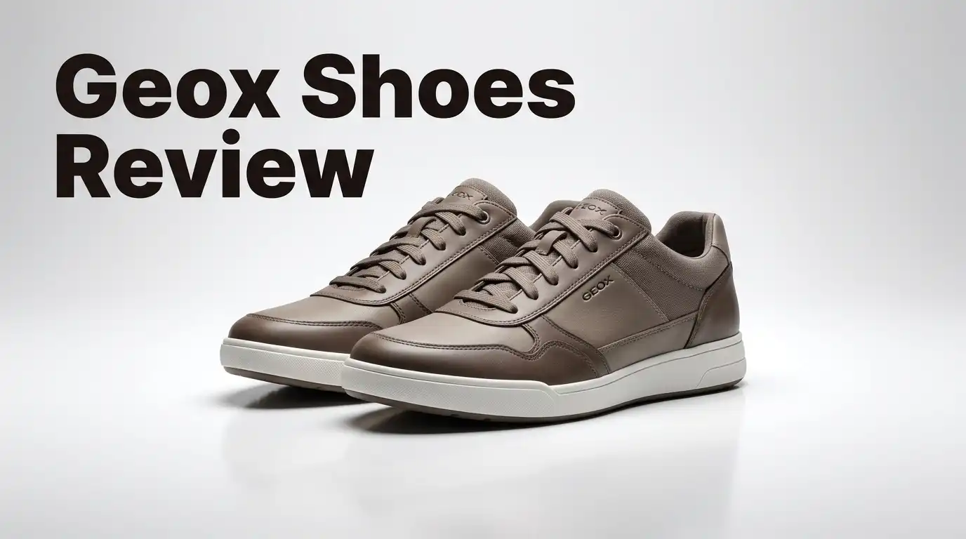 Geox Shoes Review 2026: Actually Breathable?