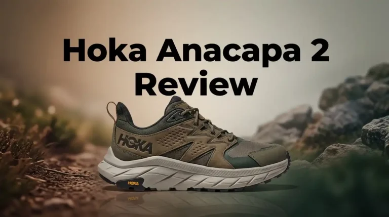 Hoka Anacapa 2 Review 2026: Still Worth It?