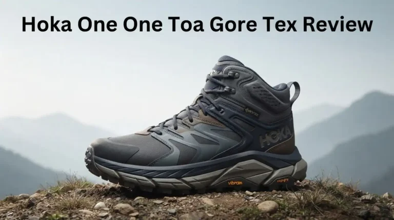 Hoka One One Toa Gore Tex Review 2026: Worth Buying?