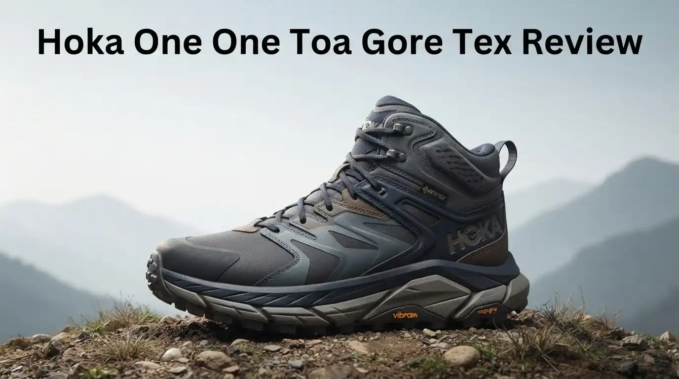 Hoka One One Toa Gore Tex Review 2026: Worth Buying?