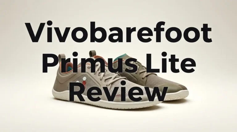 Vivobarefoot Primus Lite Review 2026: Worth It?