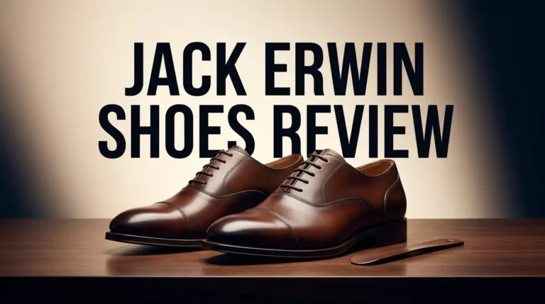 Jack Erwin Shoes Review 2026: Worth Buying?