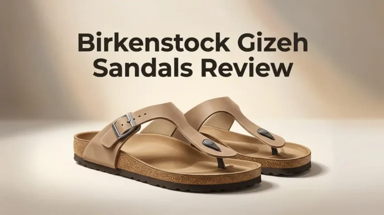 Birkenstock Gizeh Sandals Review 2026: Still Worth It?