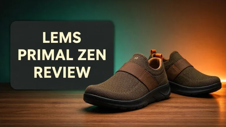 Lems Primal Zen Review 2026: Zero-Drop Fit, Comfort, and Verdict