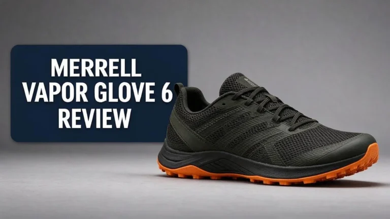 Merrell Vapor Glove 6 Review: A Comprehensive Guide