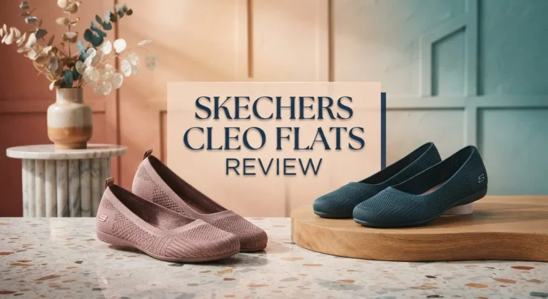 Skechers Cleo Flats Review 2026: Comfort, Style, and Fit Analysis